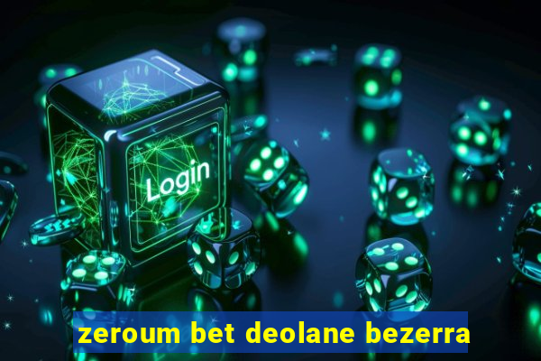 zeroum bet deolane bezerra